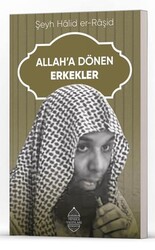 Allah’a Dönen Erkekler - Minber Yayınları