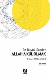 Allah’a Kul Olmak - Nesil Yayınları