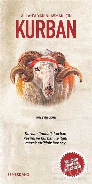 Allah`a Yakınlaşmak İçin Kurban - Semerkand Yayınları