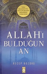 Allah`ı Bulduğun An - Önemli Kitap