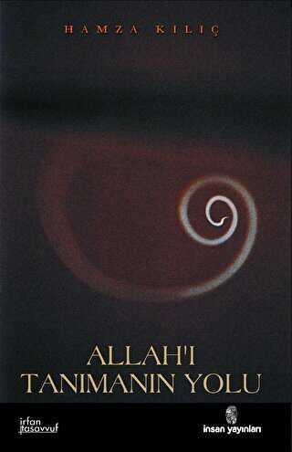 Allah’ı Tanımanın Yolu - İnsan Yayınları