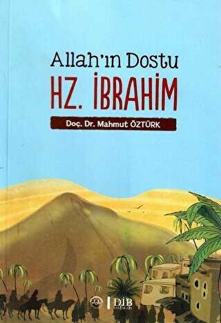 Allah`ın Dostu Hz. İbrahim - Diyanet İşleri Başkanlığı