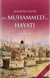 Allahın Elçisi Hazreti Muhammedin S.A.V. Hayatı Fleksi Cilt - Timaş İnanç