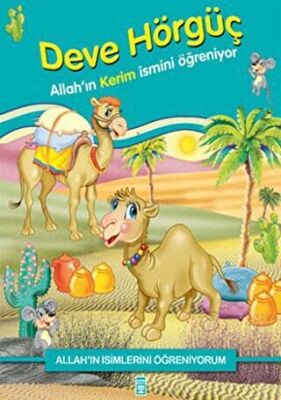 Allah`ın İsimlerini Öğreniyorum: Deve Hörgüç kapağı