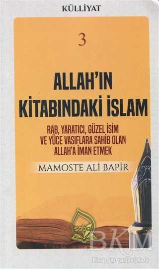 Allah`ın Kitabındaki İslam Külliyat 3 - Sebe Yayınları