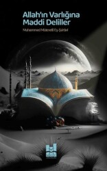 Allah’ın Varlığına Maddi Deliller - Mgv Yayınları