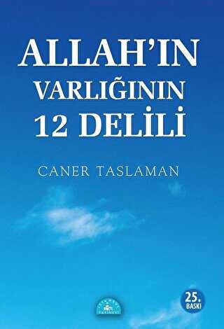 Allah`ın Varlığının 12 Delili - İstanbul Yayınevi