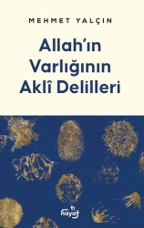 Allah`ın Varlığının Akli Delilleri - Tin Hayat