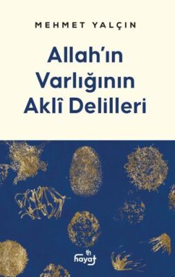 Allah`ın Varlığının Akli Delilleri - 1