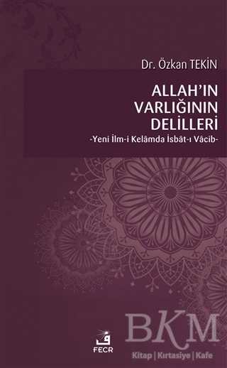 Allah’ın Varlığının Delilleri - Fecr Yayınları