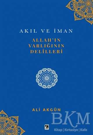 Allah’ın Varlığının Delilleri - Çıra Yayınları