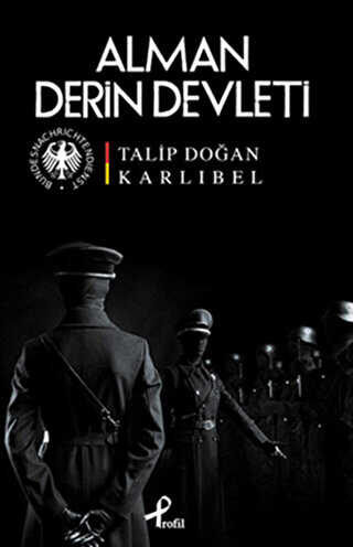 Alman Derin Devleti - Profil Kitap