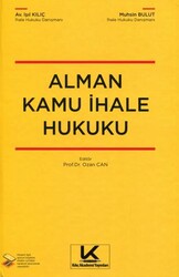 Alman Kamu İhale Hukuku - Kılıç Akademi Yayınları