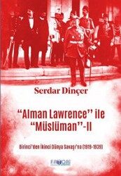 ‘‘Alman Lawrence’’ ile ‘‘Müslüman’’ -II - Favori Yayınları