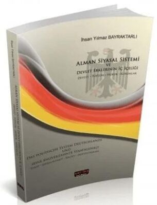 Alman Siyasal Sistemi ve Devlet Erklerinin İç İçeliği - 1