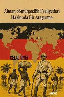 Alman Sömürgecilik Faaliyetleri Hakkında Bir Araştırma - 1