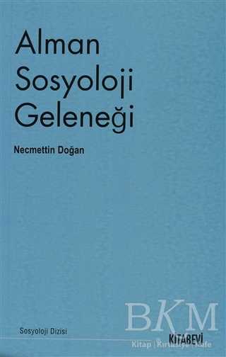 Alman Sosyoloji Geleneği - Kitabevi Yayınları