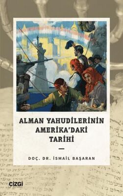Alman Yahudilerinin Amerika’daki Tarihi - 1