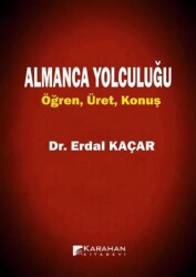Almanca Yolculuğu Öğren Üret Konuş - Karahan Kitabevi