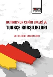 Almancada Çekim Ekleri ve Türkçe Karşılıkları - Eğitim Yayınevi - Bilimsel Eserler