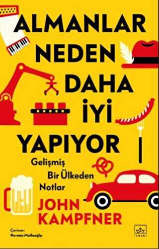 Almanlar Neden Daha İyi Yapıyor - İthaki Yayınları