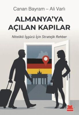 Almanya’ya Açılan Kapılar - 1