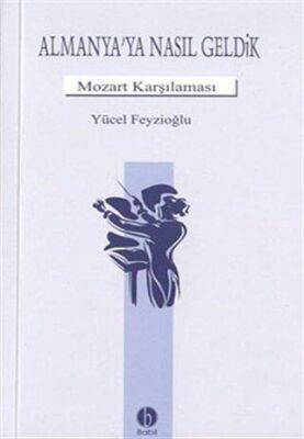 Almanya’ya Nasıl Geldik - 1