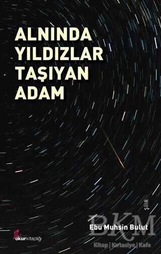 Alnında Yıldızlar Taşıyan Adam - Okur Kitaplığı