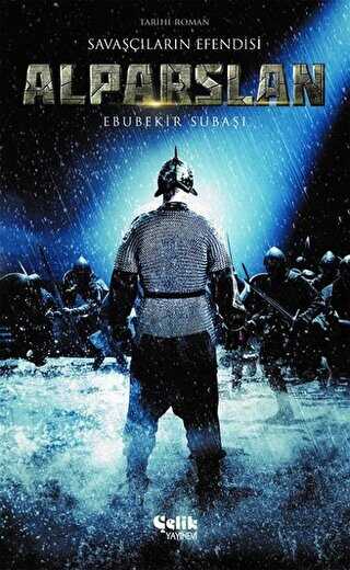 Alparslan - Savaşçıların Efendisi - Çelik Yayınevi