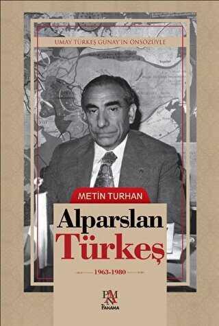 Alparslan Türkeş - 1963-1980