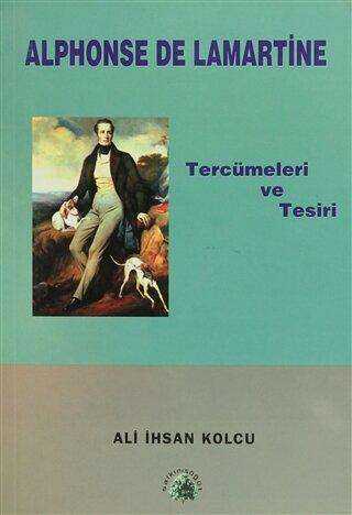 Alphonse De Lamartine Tercümeleri ve Tesiri