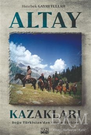 Altay Kazakları - Yazıgen Yayınevi