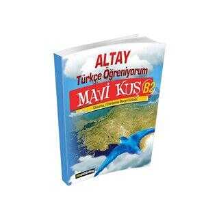 Altay Türkçe Öğreniyorum Mavi Kuş B2