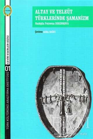 Altay ve Teleüt Türklerinde Şamanizm - Türk Kültürünü Araştırma Enstitüsü