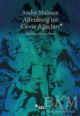 Altenburg`un Ceviz Ağaçları - Sel Yayıncılık