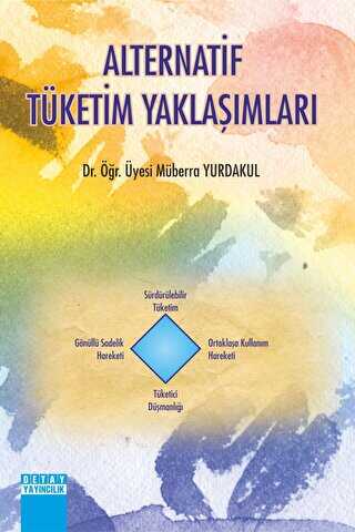 Alternatif Tüketim Yaklaşımları - Detay Yayıncılık