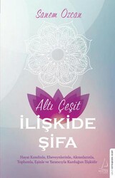 Altı Çeşit İlişkide Şifa - Destek Yayınları