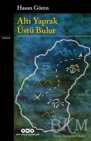 Altı Yaprak Üstü Bulut - Yapı Kredi Yayınları