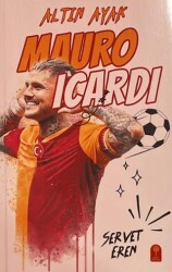 Altın Ayak Mauro Icardi - Şeker Fabrikası