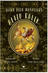 Altın Balık: Tatar Halk Masalları - Günce Yayınları