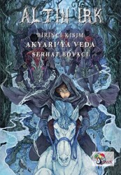 Altın Irk Birinci Kısım: Akyarı’ya Veda - Pamir Kitabevi