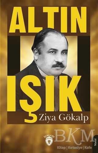 Altın Işık - Dorlion Yayınları