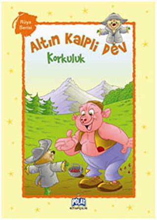 Rüya Serisi Altın Kalpli Dev - Korkuluk - Polat Kitapçılık