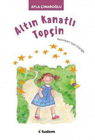 Altın Kanatlı Topçin - Uçanbalık Yayıncılık