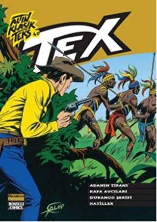 Altın Klasik Tex Sayı: 40 Adanın Tiranı - Kafa Avcıları - Duranco Şerifi - Katiller