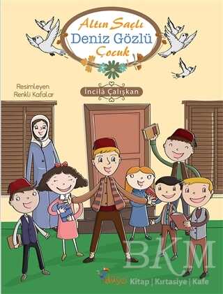 Altın Saçlı Deniz Gözlü Çocuk - Düşizi