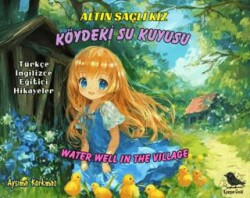Altın Saçlı Kız Köydeki Su Kuyusu Türkçe - İngilizce - Kuzgun Çocuk