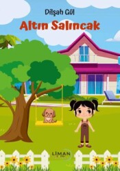 Altın Salıncak - Liman Çocuk Yayınevi