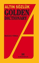 Altın Sözlük Golden Dictionary İngilizce - Türkçe - Altın Kitaplar