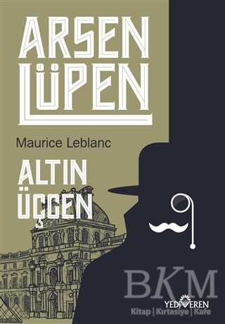 Altın Üçgen - Arsen Lüpen - Yediveren Yayınları